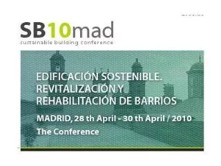 Congreso Regional Internacional Sustainable Building 2010, SB10mad